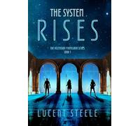 The System Rises: Book One of The Ascension Framework Series
