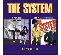 THE SYSTEM - X-Periment/Pleasure Seekers