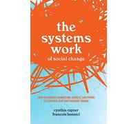 Cynthia Rayner, François Bonni – Lavoro sistemico per il cambiamento sociale – Copertina rigida