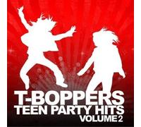 The T-Boppers Teen Hits Party Vol. 2 (CD)