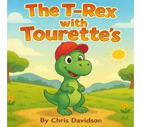 The T-Rex with Tourettes