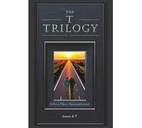 The T Trilogy: When Time Remembered: 3