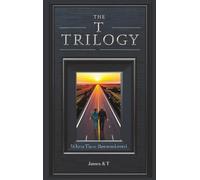 The T Trilogy: When Time Remembered: 3