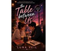 The Table Between us: A Slow-Burn Coffee Shop Romance