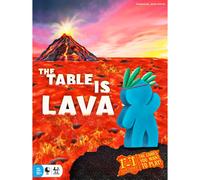 The Table is Lava