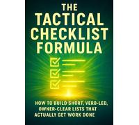 Formula Checklist Tattica – Come creare liste brevi guidate da verbi con responsabili chiari