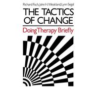 Le tattiche del cambiamento – Fare terapia brevemente – Wiley-VCH