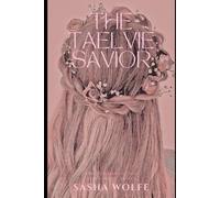The Taelvie Savior: Freya Chevalier