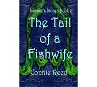 The Tail of a Fishwife: Jasmine's Story Book 2