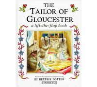 The Tailor of Gloucester: A Lift-the-Flap Book