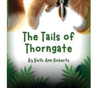 The Tails of Thorngate