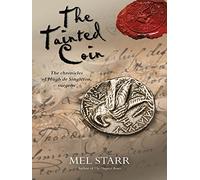 The Tainted Coin: The Chronicles Of Hugh De Singleton, Surgeon