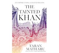 The Tainted Khan: The thrilling new epic fantasy sequel to the Sunday Times bestselling Dragon Rider: Book 2