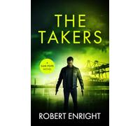 The Takers: An action packed thrill ride you won't put down.