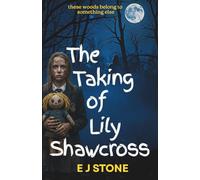 The Taking of Lily Shawcross: A New Young Adult Psychological Horror