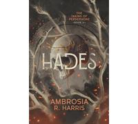 The Taking of Persephone Series: Hades: 2