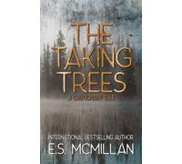 The Taking Trees: A Cautionary Tale
