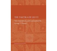 Leo VI The Taktika of Leo VI (Tascabile) Dumbarton Oaks Texts