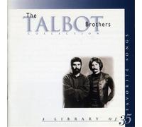 The Talbot Brothers - The Talbot Brothers Collection (a Library of 35 Favorite Songs)