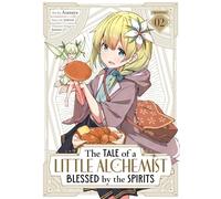 The Tale of a Little Alchemist Blessed by the Spirits (Manga) Vol. 2
