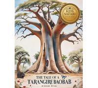 The Tale of a Tarangire Baobab