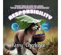 The Tale of Clara the Responsible Cougar: A Children Value-Based Story on Responsibility