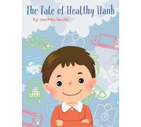 The Tale of Healthy Hank