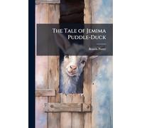 The Tale of Jemima Puddle-Duck