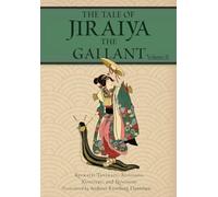 The Tale of Jiraiya the Gallant: Volume II: 2