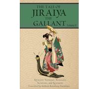 The Tale of Jiraiya the Gallant: Volume II: 2