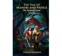 The Tale of Mandri and Prince: The Serpent Curse