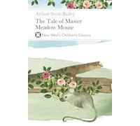 The Tale of Master Meadow Mouse