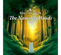 The Tale of Mika the Squee & The Nameless Woods