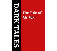 The Tale of Mr Fox