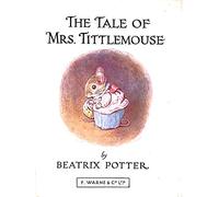 The Tale of Mrs. Tittlemouse
