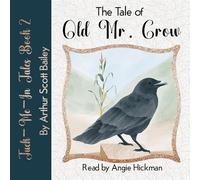 The Tale of Old Mr. Crow: 2