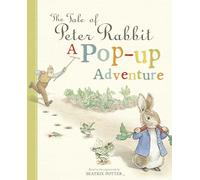 The Tale of Peter Rabbit - A Pop-up Adventure