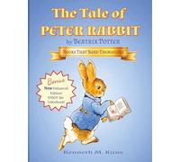 The Tale of Peter Rabbit by Beatrix Potter: Classic Original 1902 Story, Authentic Full-Page Watercolor Paintings, Enhanced with Glossary of ... this Classic Tale, Large-Format, Large-Print
