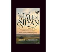 The Tale of Silyan: The true story of Nikola Conev and the wounded stork whose bond changed everything.
