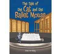The Tale of the Cat and the Ballet Mouse (Copertina rigida)
