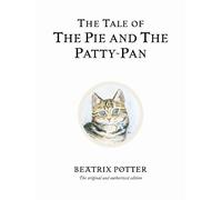 The Tale of The Pie and The Patty-Pan