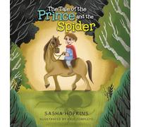 The Tale of the Prince and the Spider
