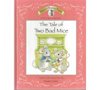 The Tale of Two Bad Mice (Classics for Beginning Readers, Reader's Digest Young Families)