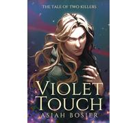 The Tale of Two Killers: Violet Touch: Book Four (M/M Vampire Romance)