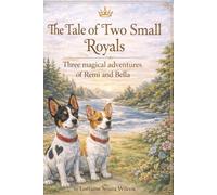 The Tale of Two Small Royals 3 Adventures