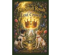 The Tale of Two Small Royals and The Lost Crown