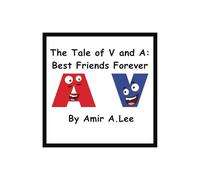 The Tale of V and A: Best Friends Forever