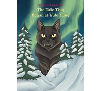 The Tale That Began at Yule Time