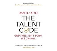 The Talent Code: Greatness isn't born. It's grown-Random House Business-Copertin