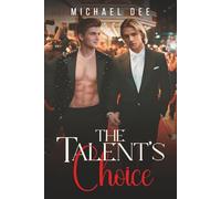 THE TALENT’S CHOICE
